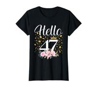 Hello 47 Flower 47th Birthday Gifts for Women 47 Year Old T-Shirt