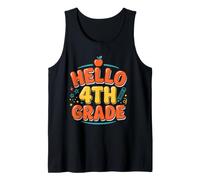 Hello 4th Grade Funny Back to School Fourth Grader Tank Top