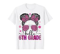 Hello 6th Grade Cute Messy Bun Girls First Day of School T-Shirt