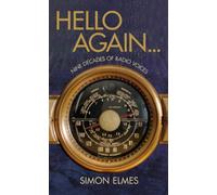 Hello Again: Nine decades of radio voices