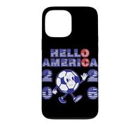 Hello America Soccer 2026 Host Fan Football Art Case for iPhone 13 Pro Max