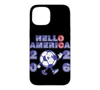 Hello America Soccer 2026 Host Fan Football Art Case for iPhone 15