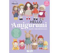 HELLO Amigurumi : Happy Childhood Days
