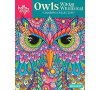 Hello Angel Owls Wild & Whimsical Coloring Collection (Design Originals) 32 Beautiful, Ornate Owl Designs, 16-Page Artist's Guide with Helpful Tips & Tricks, and 9 Fully Colored Pieces for Inspiration