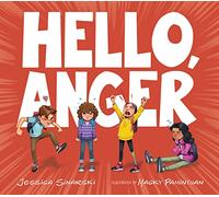 Hello, Anger (Your Magic Backpack)