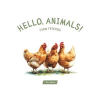 Hello, Animals! Farm Friends
