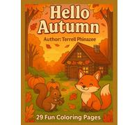 Hello Autumn: A Joyful Coloring Book of Fall Wonders