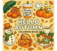 hello autumn coloring book: Bold and Easy Coloring Book for Adults & Teens, Featuring Fall, Halloween,