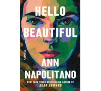 Hello Beautiful: A Novel