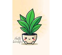 Hello Beautiful Plant Journal