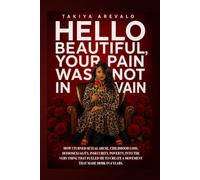 Hello Beautiful, Your Pain Was Not In Vain: Extended Release Edition