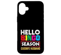 Hello Bingo Season Goodbye Husband Fun Colors Case for iPhone 16 Plus
