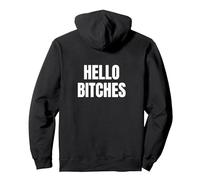 Hello Bitches (White Text) Pullover Hoodie, Adult Unisex, Black, Large