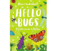 Little Guides to Nature: Hello Bugs: (Little Guides to Nature)