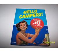 Hello Campers! - Celebrating 50 years of Butlins.