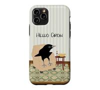 Hello Crow in the Living Room Case for iPhone 11 Pro