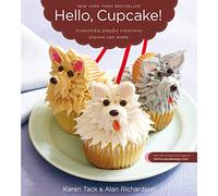 Hello, Cupcake!: Irresistibly Playful Creations Anyone Can Make