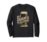 Hello Darkness Beer Tee - Fun Drink St. Patrick's Day Quote Long Sleeve T-Shirt
