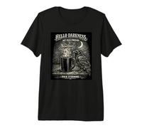 Hello Darkness Gothic Raven Crow Pour Evermore Coffee Lover Premium T-Shirt
