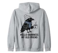 Hello Darkness My Old Friend Cozy Raven Coffee Gothic Humor Zip Hoodie