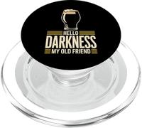 Hello Darkness My Old Friend Dark Beer Design PopSockets PopGrip for MagSafe