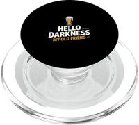 Hello Darkness My Old Friend Funny Beer Saying PopSockets PopGrip for MagSafe