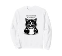Hello Darkness My Old Friend Funny Black Cat Coffee Lover Sweatshirt