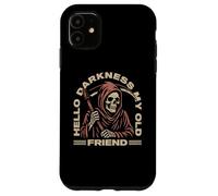 Hello Darkness My Old Friend Grim Reaper The Angel Of Death Case for iPhone 11