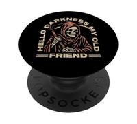Hello Darkness My Old Friend Grim Reaper The Angel Of Death PopSockets Adhesive PopGrip