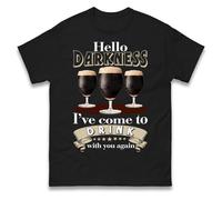 Hello Darkness My Old Friend I Have Come to Drink with You Again T-Shirt, Funny Guinness Beer T Shirt, Beer Lovers, stag Parties wear, Party Wear T Shirt, Adults Unisex T Shirt Black