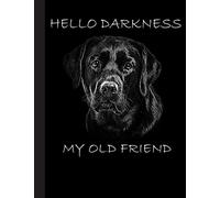 Hello Darkness My Old Friend Notebook: Blank Lined Journal for Golden Retriever, Dog Lovers, Dog Mom, Dog Dad and Pet Owners | 8.5x11 with College Ruled Pages