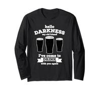 Hello Darkness My Old Friend Porter Beer Lover Cool Long Sleeve T-Shirt