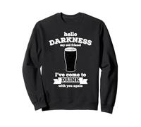 Hello Darkness My Old Friend Stout Beer Lover Retro Sweatshirt