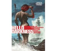 Hello Darkness Vol. 4