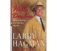 Hello Darlin': Tall (and Absolutely True) Tales About My Life
