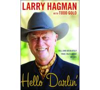 Hello Darlin': Tall (and Absolutely True) Tales about My Life (Simon & Schuster)
