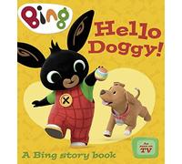 Hello Doggy!: (Bing)