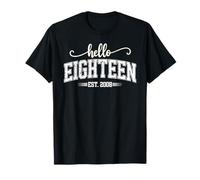 Hello Eighteen Est. 2008 Established 18th Birthday 2026 T-Shirt