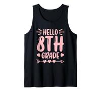 Hello Eighth Grade Team 8th Grade Back to School Girl Tank Top
