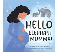 Hello Elephant Mumma!