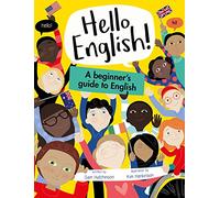 Hello English: A beginner's guide to English