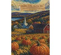 Hello Fall. Hello Me: A Beautiful Adult Notebook for New Goals and Fresh Starts