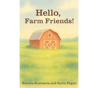 Hello, Farm Friends