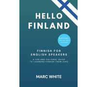 Hello Finland: Finnish for English Speakers | A fun and cultural guide to learning Finnish from zero