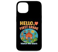 HELLO, FIRST GRADE WATCH ME LEARN starting school learning Case for iPhone 13