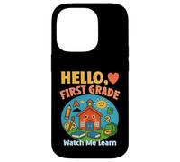 HELLO, FIRST GRADE WATCH ME LEARN starting school learning Case for iPhone 14 Pro