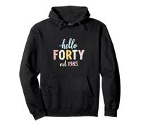 Hello FORTY Est 1985 40th Birthday Celebration Pullover Hoodie
