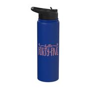 Hello Forty-Five 45 Years Old, Cute for Women 45th Birthday Stainless Steel Insulated Water Bottle