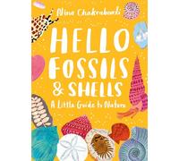 Hello Fossils and Shells (Little Guides to Nature)