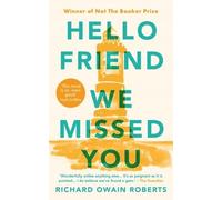 Hello Friend We Missed You